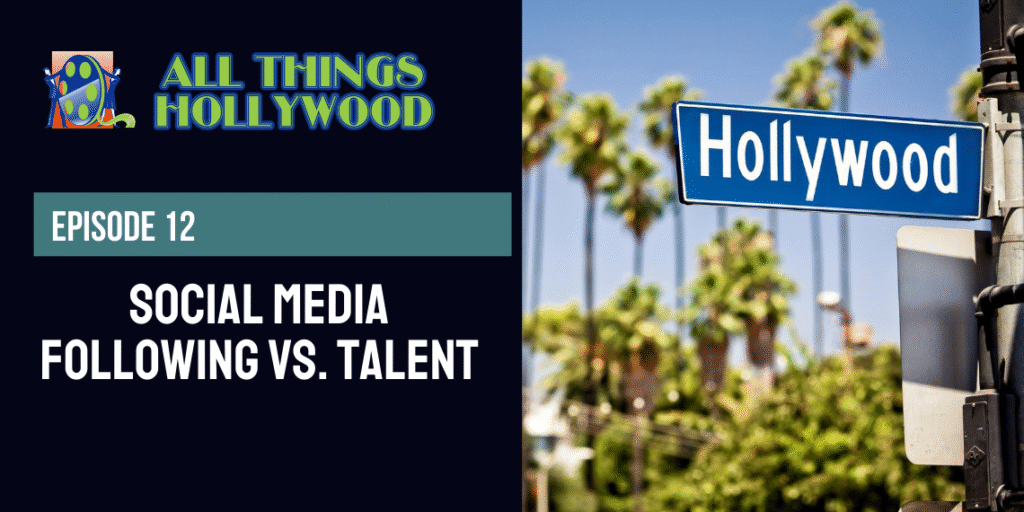12.-Episode-12-Social-Media-Following-vs.-Talent