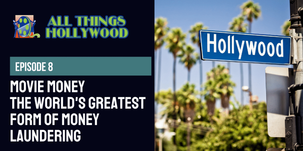 8.-Episode-8-Movie-Money-The-Worlds-Greatest-Form-of-Money-Laundering-