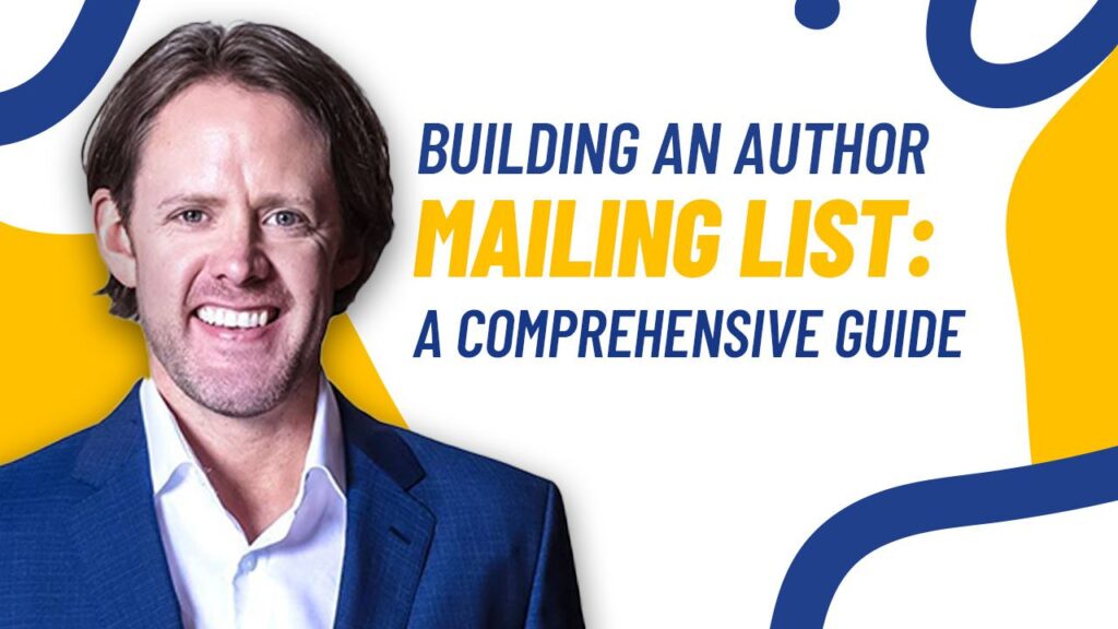 Building-an-Author-Mailing-List-A-Comprehensive-Guide