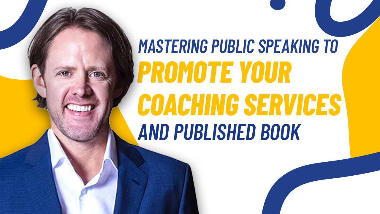 Mastering-Public-Speaking-to-Promote-Your-Coaching-Services-and-Published-Book-1