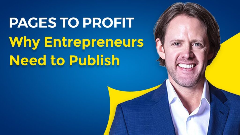 Pages-to-Profit-Why-Entrepreneurs-Need-to-Publish