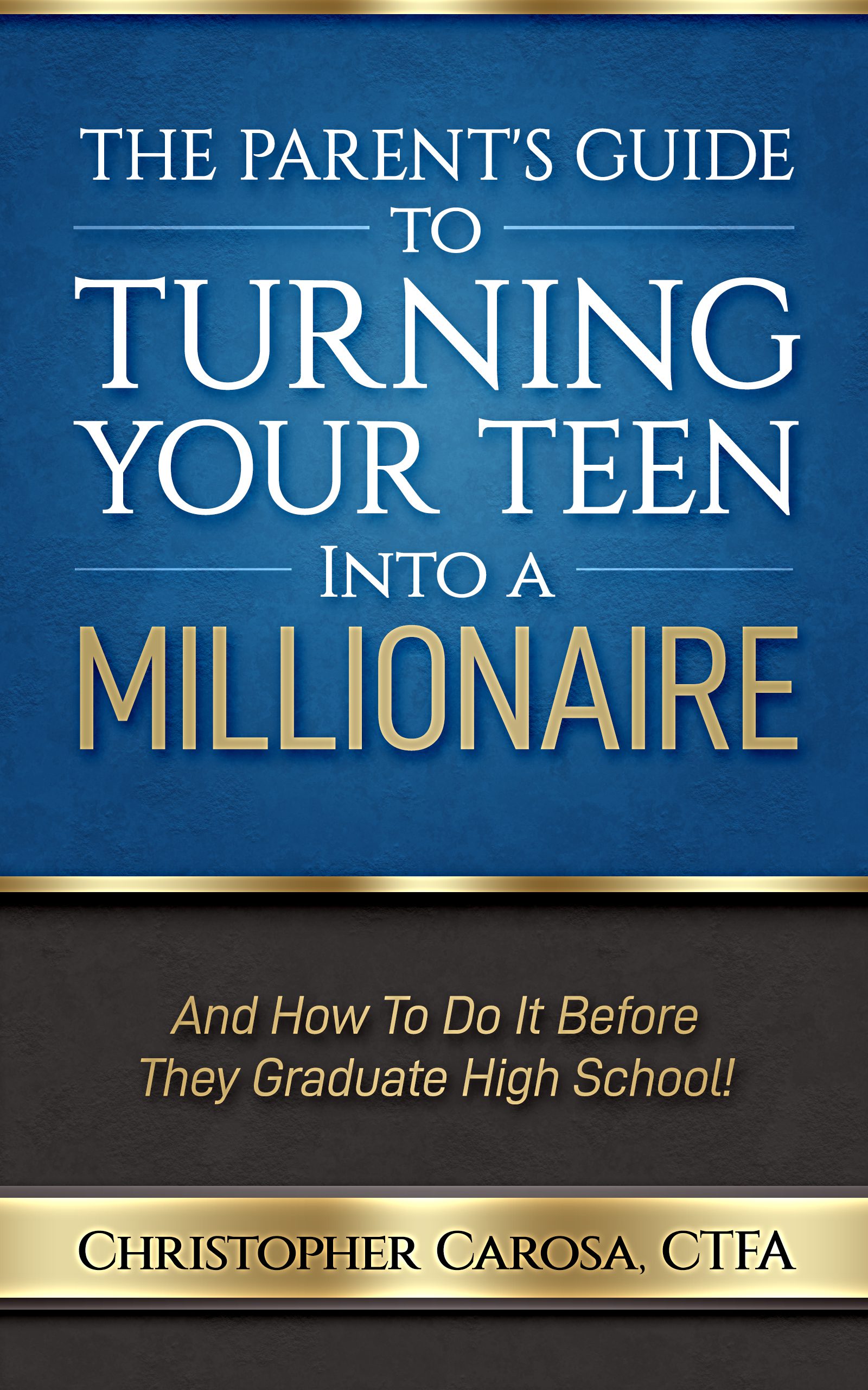 Parents-Guide-to-Teenage-Millionaires-FINAL-Cover